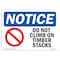 Signmission OSHA Notice, 5" Height, Do Not Climb On Timber Stacks Sign With Symbol, 7" X 5", Landscape OS-NS-D-57-L-11108 - alternate 1